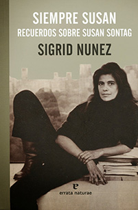 Siempre Susan, Recuerdos sobre Susan Sontag de Sigrid Nunez