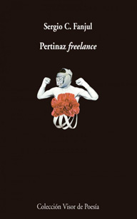 'Pertinaz freelance', de Sergio C. Fanjul