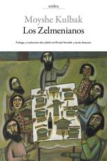 'Los Zelmenianos', de Moyshe Kulbak
