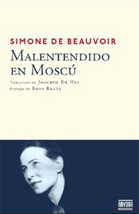 'Malentendido en Moscú', de Simone de Beauvoir