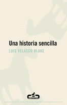 Una historia sencilla, de Luis Velasco Blake