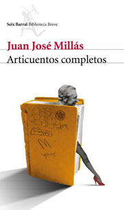 Articuentos completos de Juan José Millás