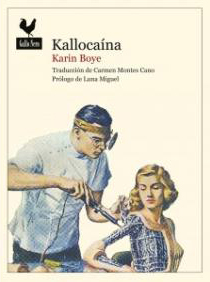 Kallocaína, de Karin Boye