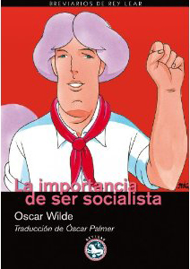 La importancia de ser socialista, de Oscar Wilde