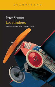 Los voladores de Peter Stamm