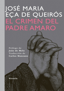 El crimen del padre Amaro, de José Maria Eça de Queirós
